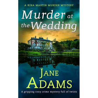 MURDER AT THE WEDDING a gripping cozy crime mystery full of twists