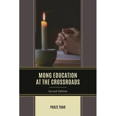 Mong Education at the Crossroads
