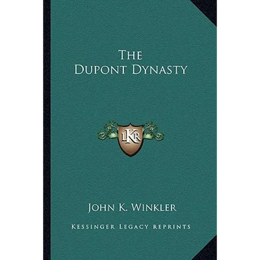 The Dupont Dynasty