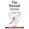The Second Arrow: Guilt After Suicide Loss, A Memoir