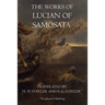 The Works of Lucian of Samosata
