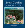 South Carolina in the Modern Age