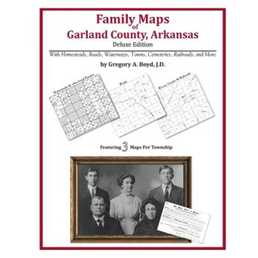 Family Maps of Garland County, Arkansas