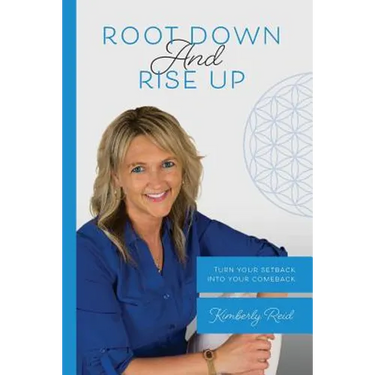 Root Down and Rise Up: Turn Your Setback Into Your Comeback