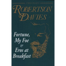 Fortune, My Foe and Eros at Breakfast