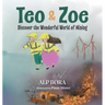 Teo & Zoe Discover the Wonderful World of Mining