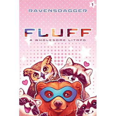 Fluff: A Wholesome LitRPG