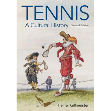 Tennis: A Cultural History
