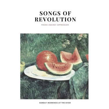 Songs of Revolution: poems against oppression