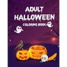 Adult Halloween Coloring Book (50 Unique Designs): Funny Adult Coloring Books, Adult Coloring Book For Men