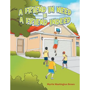 A Friend in Need Is a Friend Indeed
