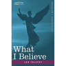 What I Believe