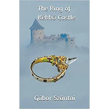 The Ring of Kékkő Castle