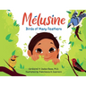 Melusine Birds of Many Feathers