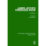 James Joyce's Finnegans Wake: A Casebook