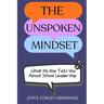 The Unspoken Mindset: What No One Tells You About School Leadership