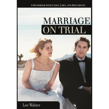 Marriage on Trial: A Handbook with Cases, Laws, and Documents