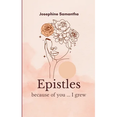 Epistles because of you, I grew