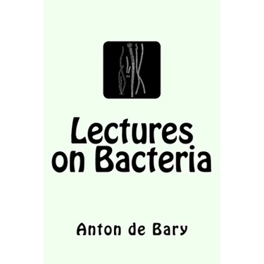 Lectures on Bacteria