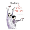 Shadows A love Story