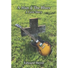 A Man & the Blues A Love Story