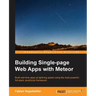 Building Single-page Web Apps with Meteor