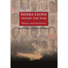Sierra Leone: Inside the War: History and Narratives