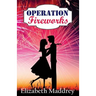 Operation Fireworks