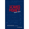 Scared Money: Past Due