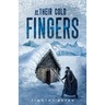 By Their Cold Fingers