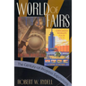 World of Fairs: The Century-of-Progress Expositions