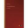 The Edinburgh Review: Vol. CXXXIV
