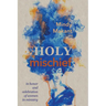 Holy Mischief