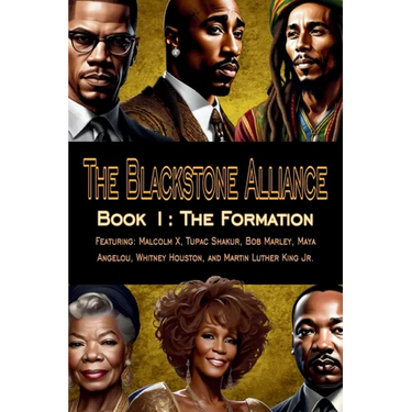 The Blackstone Alliance; Book 1: The Formation
