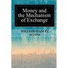 Money and the Mechanism of Exchange