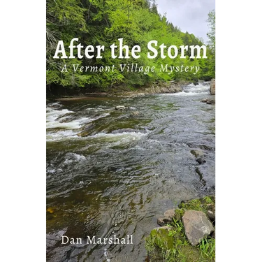 After the Storm: A Vermont Village Mystery