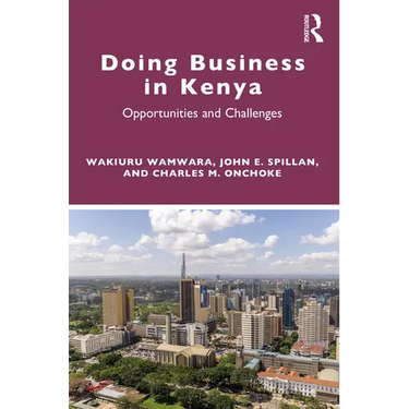 Doing Business in Kenya: Opportunities and Challenges