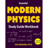 Essential Modern Physics Study Guide Workbook
