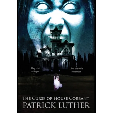 The Curse of House Corbant