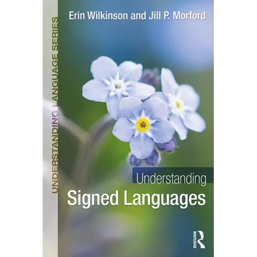 Understanding Signed Languages