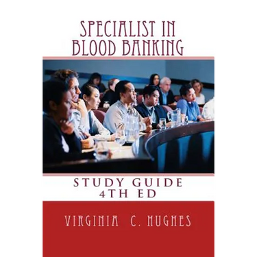 Specialist in Blood Banking Study Guide 4th Edition
