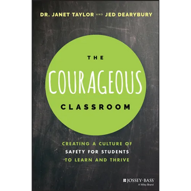 The Courageous Classroom