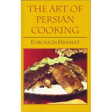The Art of Persian Cooking