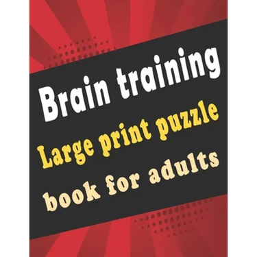 large print puzzle book for adults: 140+ Large Print Mixed Puzzles - Word search, Sudoku, Cryptograms, Word Scramble to Improve Your Memory and Ignite