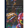 Burl Ives' Tales of America