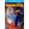 Weapon from the Stars & The Earth War