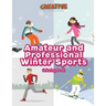 Amateur and Professional Winter Sports Coloring Book