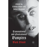 Transnational and Postcolonial Vampires: Dark Blood