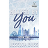 Hooked By You: Best Friend's Sister Sports Romance