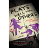 Plays Well with Others